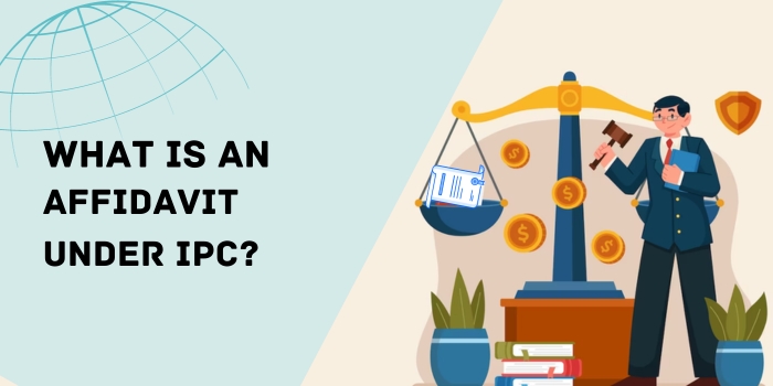 What Is Affidavit Under IPC