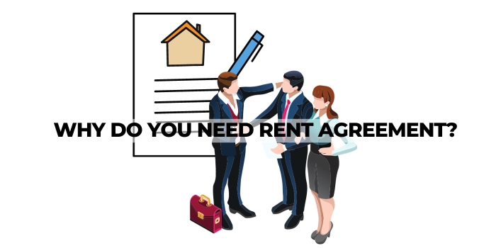 Why Do You Need Rent&nbsp;Agreement?