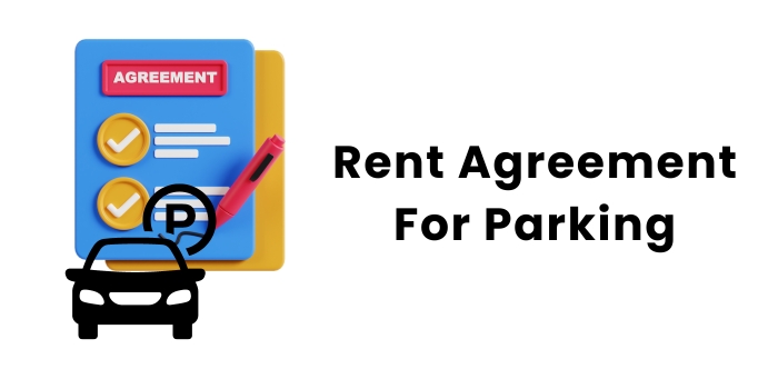 Rent Agreement For&nbsp;Parking